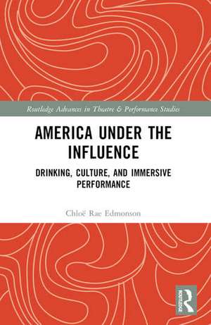 America Under the Influence de Chloe Rae Edmonson