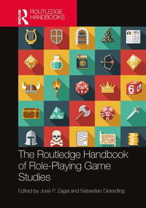 The Routledge Handbook of Role-Playing Game Studies de José P. Zagal