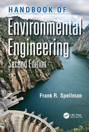 Handbook of Environmental Engineering de Frank R. Spellman