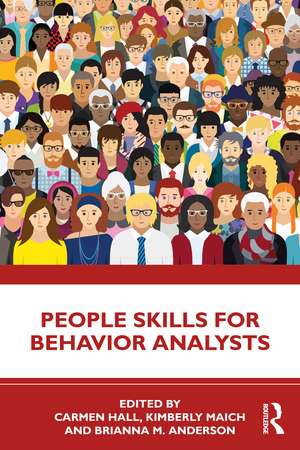 People Skills for Behavior Analysts de Carmen Hall