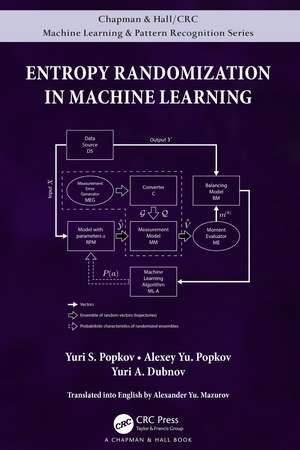 Entropy Randomization in Machine Learning de Yuri S. Popkov