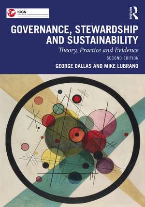 Governance, Stewardship and Sustainability: Theory, Practice and Evidence de George Dallas