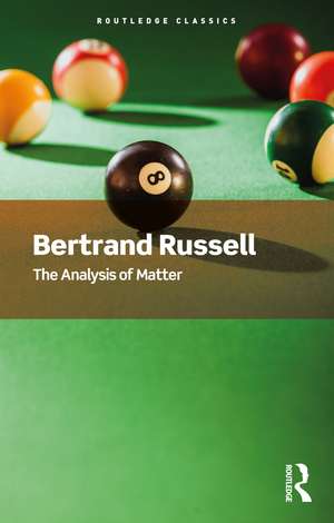 The Analysis of Matter de Bertrand Russell