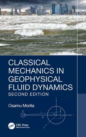 Classical Mechanics in Geophysical Fluid Dynamics de Osamu Morita