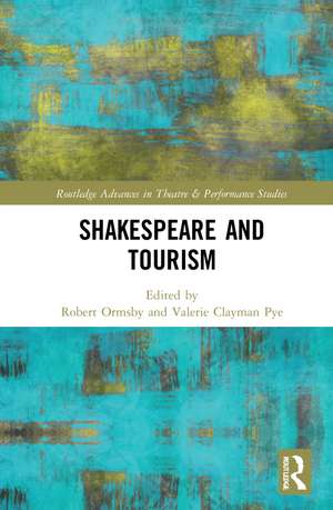 Shakespeare and Tourism de Robert Ormsby