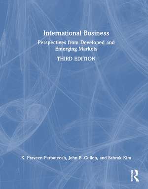 International Business: Perspectives from Developed and Emerging Markets de K. Praveen Parboteeah