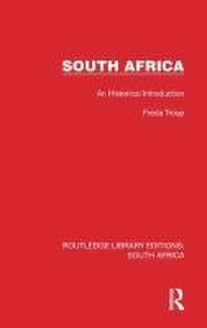 South Africa: An Historical Introduction de Freda Troup