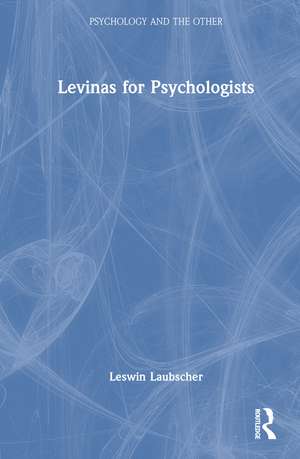 Levinas for Psychologists de Leswin Laubscher