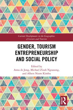 Gender, Tourism Entrepreneurship and Social Policy de Anna de Jong