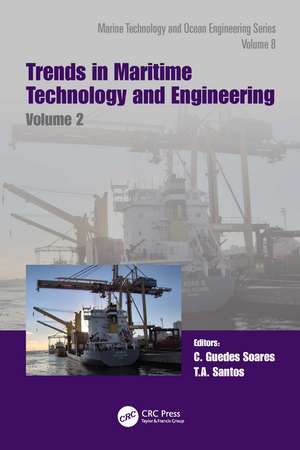 Trends in Maritime Technology and Engineering: Proceedings of the 6th International Conference on Maritime Technology and Engineering (MARTECH 2022, Lisbon, Portugal, 24-26 May 2022) de C. Guedes Soares