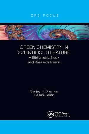 Green Chemistry in Scientific Literature: A Bibliometric Study and Research Trends de Sanjay Sharma