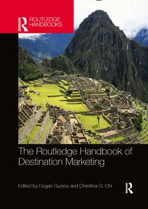 The Routledge Handbook of Destination Marketing de Dogan Gursoy