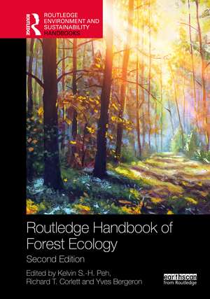 Routledge Handbook of Forest Ecology de Kelvin S.-H. Peh