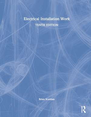 Electrical Installation Work de Brian Scaddan