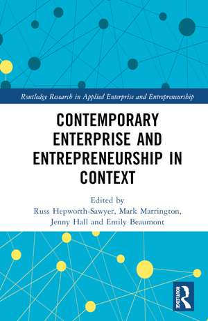 Contemporary Enterprise and Entrepreneurship in Context de Russ Hepworth-Sawyer