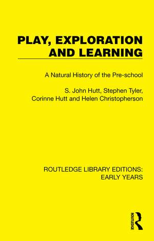 Play, Exploration and Learning: A Natural History of the Pre-school de S. John Hutt