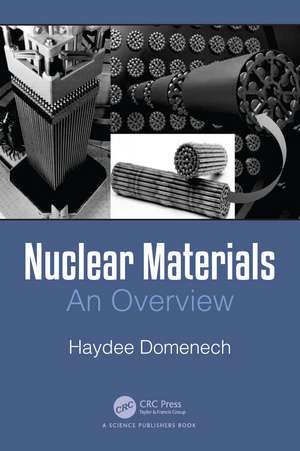 Nuclear Materials: An Overview de Haydee Domenech