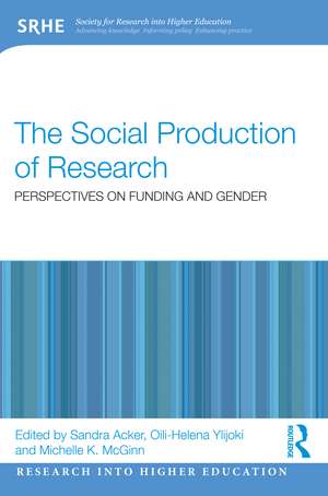 The Social Production of Research: Perspectives on Funding and Gender de Sandra Acker