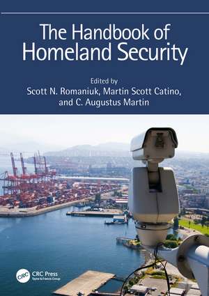 The Handbook of Homeland Security de Scott N. Romaniuk