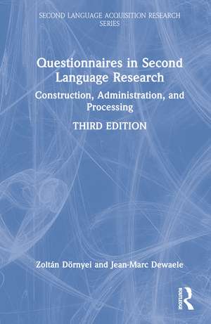 Questionnaires in Second Language Research: Construction, Administration, and Processing de Zoltán Dörnyei