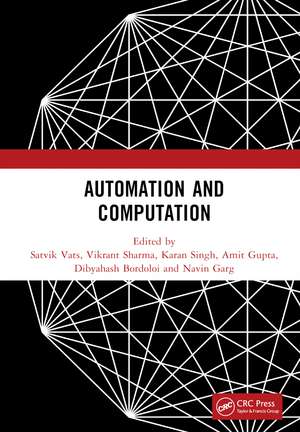 Automation and Computation: Proceedings of the International Conference on Automation and Computation, (AutoCom 2022), Dehradun, India de Satvik Vats