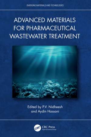 Advanced Materials for Pharmaceutical Wastewater Treatment de P.V. Nidheesh