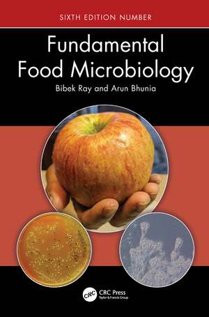 Fundamental Food Microbiology de Bibek Ray