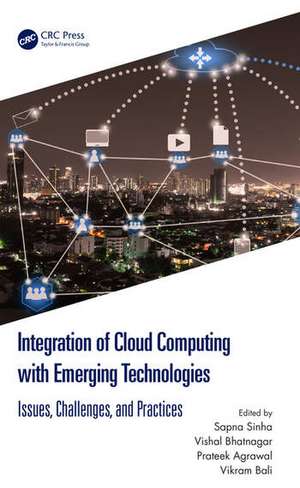 Integration of Cloud Computing with Emerging Technologies de Sapna Sinha