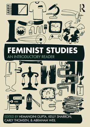 Feminist Studies: An Introductory Reader de Hemangini Gupta