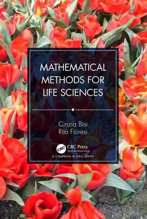 Mathematical Methods for Life Sciences de Cinzia Bisi