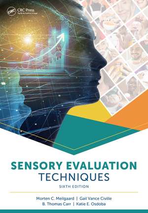 Sensory Evaluation Techniques de Gail Vance Civille