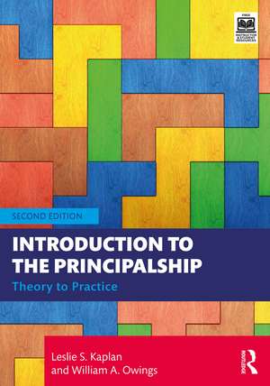 Introduction to the Principalship: Theory to Practice de Leslie S. Kaplan