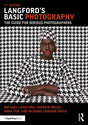 Langford's Basic Photography: The Guide for Serious Photographers de Michael Langford