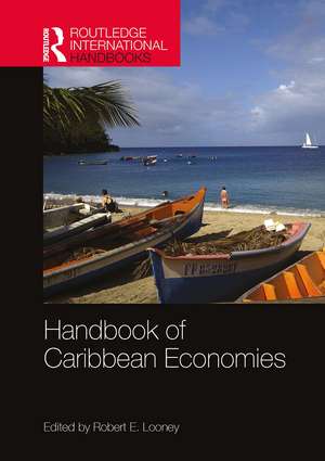 Handbook of Caribbean Economies de Robert Looney