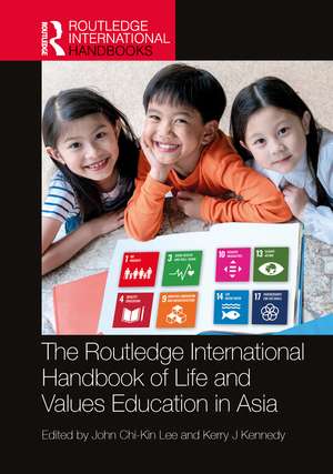 The Routledge International Handbook of Life and Values Education in Asia de John Chi-Kin Lee