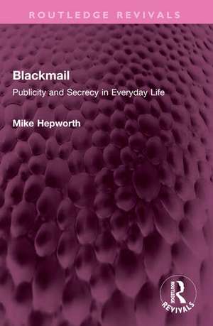 Blackmail de Mike Hepworth