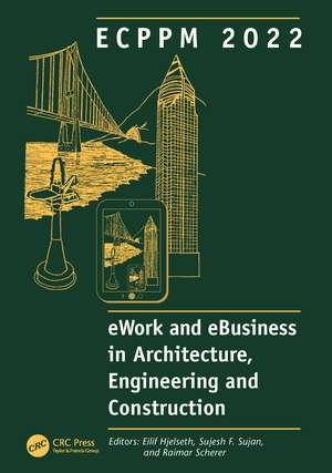 ECPPM 2022 - eWork and eBusiness in Architecture, Engineering and Construction 2022: Proceedings of the 14th European Conference on Product and Process Modelling (ECPPM 2022), September 14-16, 2022, Trondheim, Norway. de Eilif Hjelseth