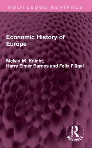 Economic History of Europe de Melvin M. Knight