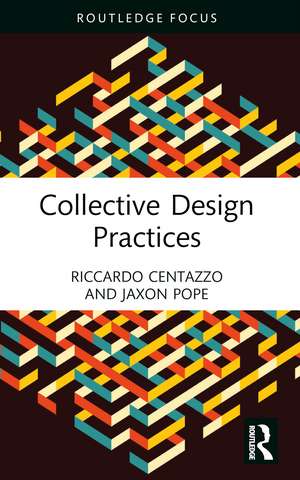 Collective Design Practices de Riccardo Centazzo