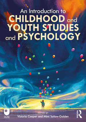 An Introduction to Childhood and Youth Studies and Psychology de Victoria Cooper