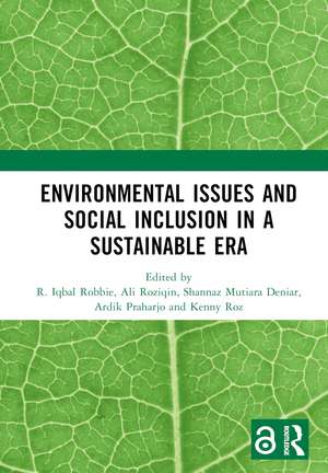 Environmental Issues and Social Inclusion in a Sustainable Era: Proceedings of the 2nd International Conference on Humanities and Social Sciences (ICHSOS 2022), Malang, Indonesia, 1-2 July 2022 de R. Iqbal Robbie