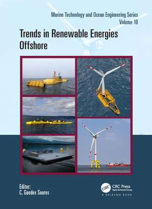 Trends in Renewable Energies Offshore: Proceedings of the 5th International Conference on Renewable Energies Offshore (RENEW 2022, Lisbon, Portugal, 8–10 November 2022) de C. Guedes Soares