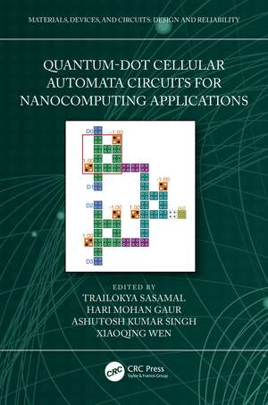 Quantum-Dot Cellular Automata Circuits for Nanocomputing Applications de Trailokya Sasamal