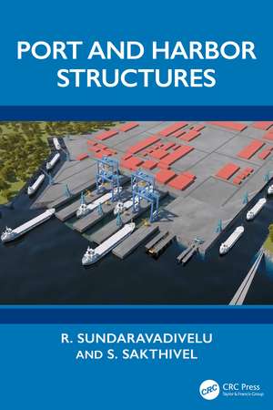 Port and Harbor Structures de R. Sundaravadivelu