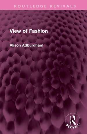 View of Fashion de Alison Adburgham