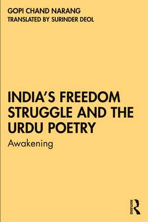 India’s Freedom Struggle and the Urdu Poetry: Awakening de Gopi Chand Narang