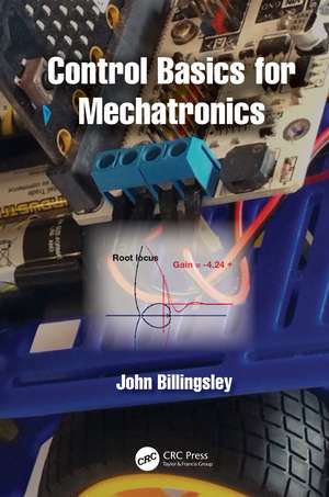 Control Basics for Mechatronics de John Billingsley