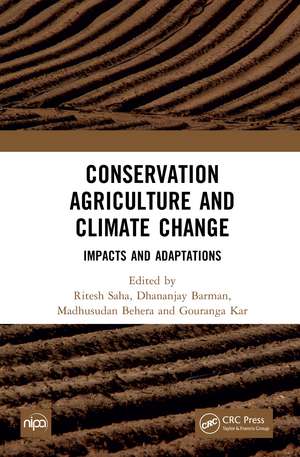 Conservation Agriculture and Climate Change: Impacts and Adaptations de Ritesh Saha