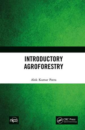 Introductory Agroforestry de Alok Kumar Patra