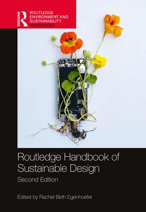 Routledge Handbook of Sustainable Design de Rachel Beth Egenhoefer